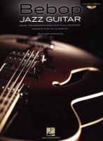 Bebop Jazz Guitar: Head Transcriptions and Full Backing Tracks for 12 Classics [With CD (Audio)]