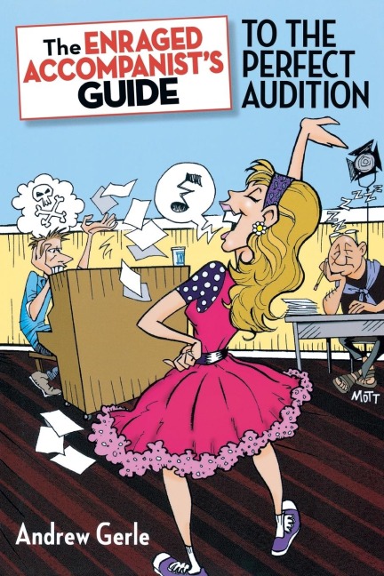 Enraged Accompanists Guide to the Perfect Audition