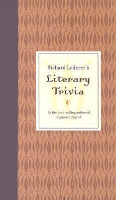 Richard Lederers Literary Triva