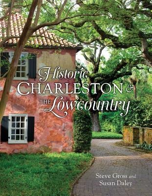 Historic Charleston & the Lowcountry