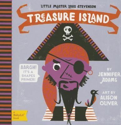 Treasure Island: A BabyLit® Shapes Primer