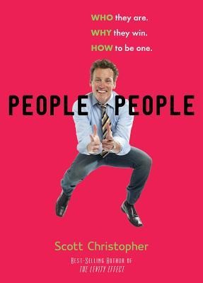 People People Pod: Who They Are. Why They Win. How to Be One.