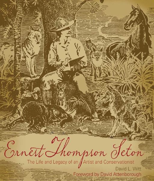 Ernest Thompson Seton (Pod): The Life and Legacy of an Artist and Conservationist