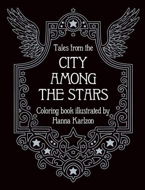 Tales from the City Among the Stars: Hardcover Adult Coloring Book Featuring Thick, High-Quality Paper