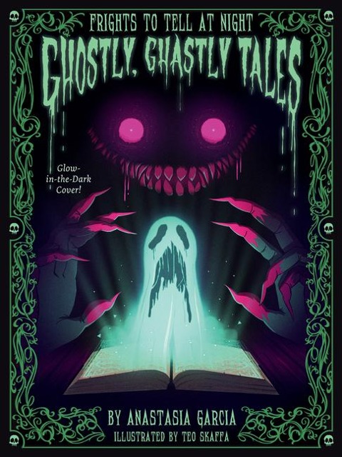Ghostly, Ghastly Tales: Frights to Tell at Night Series