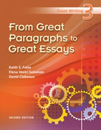 Great Writing 3: From Great Paragraphs to Great Essays