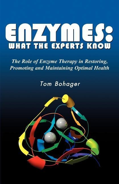 Enyzmes: What the Experts Know