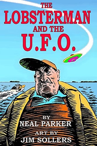 The Lobsterman and the U. F. O.