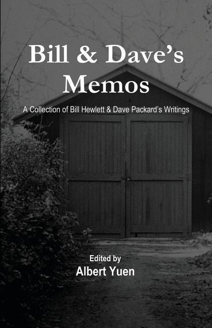Bill & Daves Memos