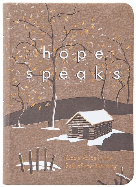 Hope Speaks: Gods Voice in the Still of the Morning