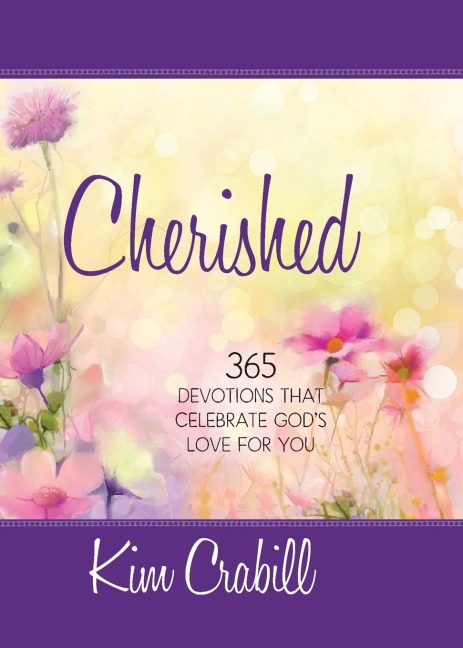Cherished: 365 Devotions that Celebrate Gods Love for You