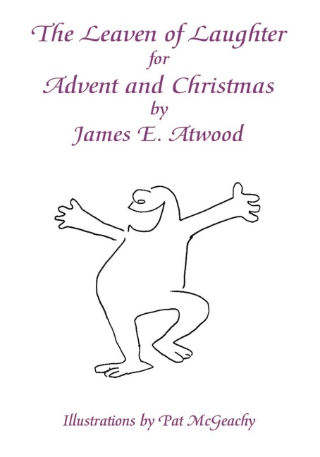 The Leaven of Laughter for Advent and Christmas