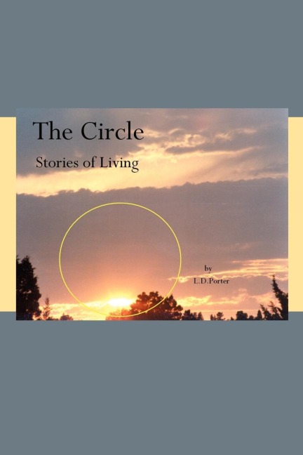 The Circle: Stories of Living