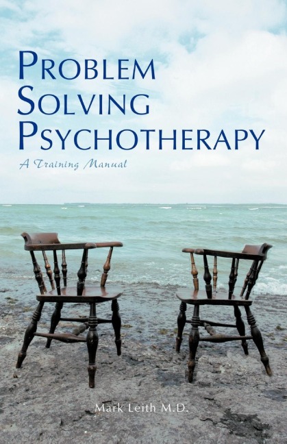 Problem Solving Psychotherapy: A Training Manual