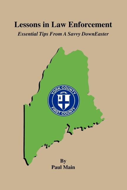 Lessons in Law Enforcement: Essential Tips from a Savvy Downeaster