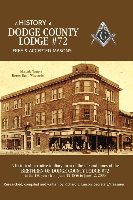 A History of Dodge County Lodge #72: Free & Accepted Masons