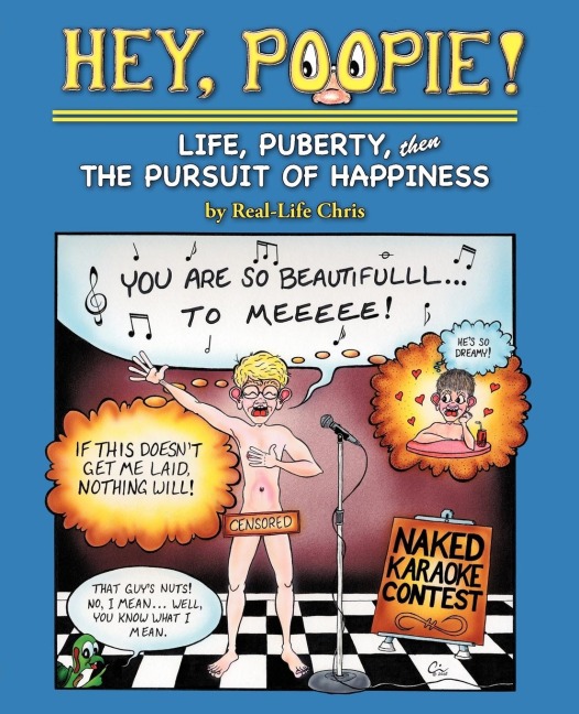 Hey, Poopie!: Life, Puberty, Then the Pursuit of Happiness