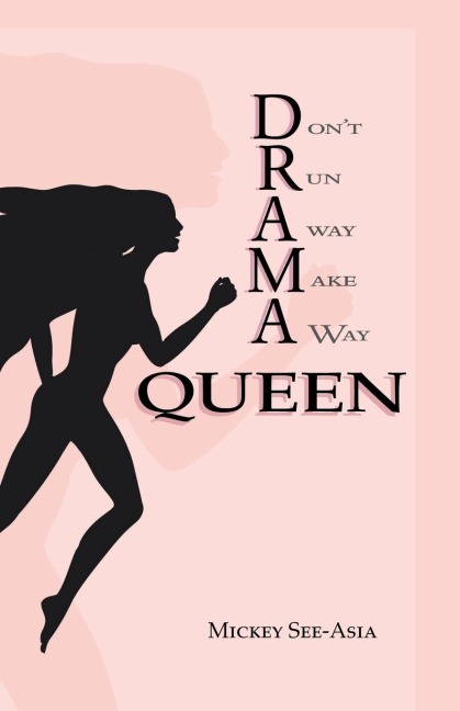 Dont Run Away Make a Way Queen
