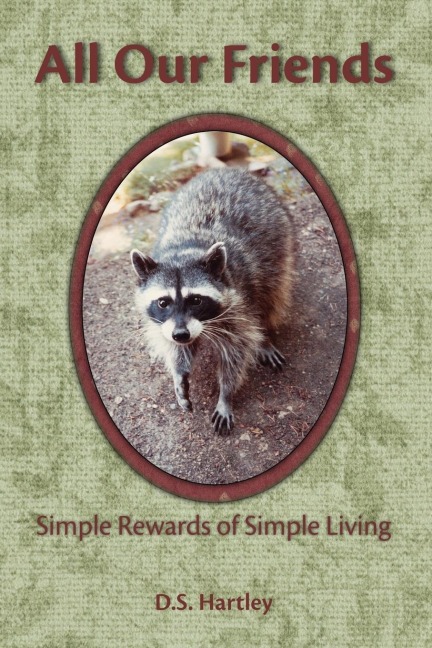 All Our Friends: Simple Rewards of Simple Living