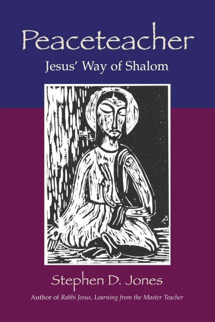 Peaceteacher Jesus Way of Shalom