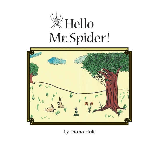Hello Mr. Spider!: Grandmas Silver Series