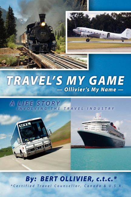 Travels My Game: Olliviers My Name