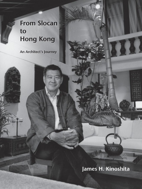 From Slocan to Hong Kong: An Architects Journey