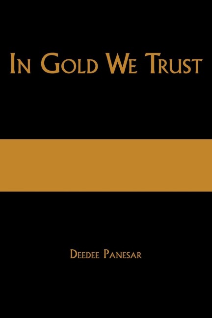 In Gold We Trust: The True Story of the Papalia Twins and Their Battle for Truth and Justice