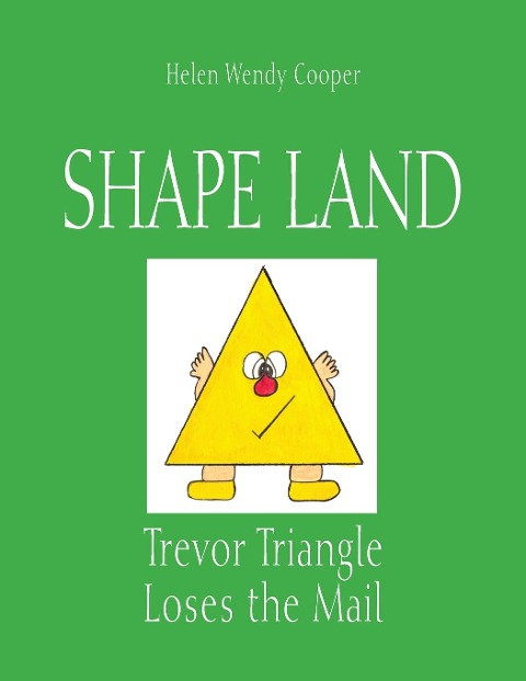 Shape Land: Trevor Triangle Loses the Mail