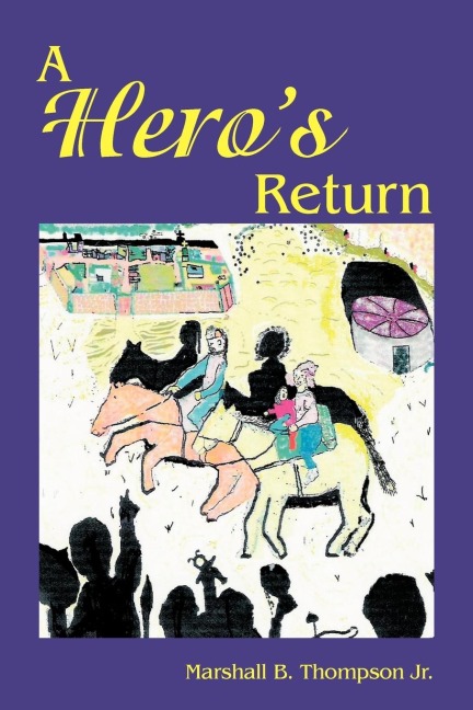 A Heros Return