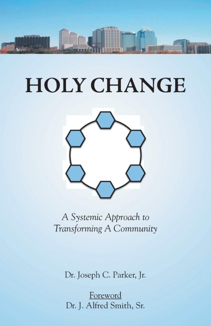 Holy Change: A Systemic Approach to Transforming a Community