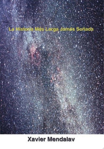 La historia mas larga jamas Soñada