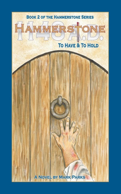 Hammerstone: To Have & to Hold