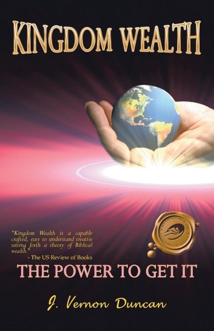 Kingdom Wealth: The Power to Get It