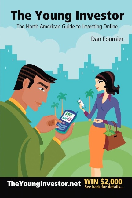 The Young Investor: The North American Guide to Investing Online