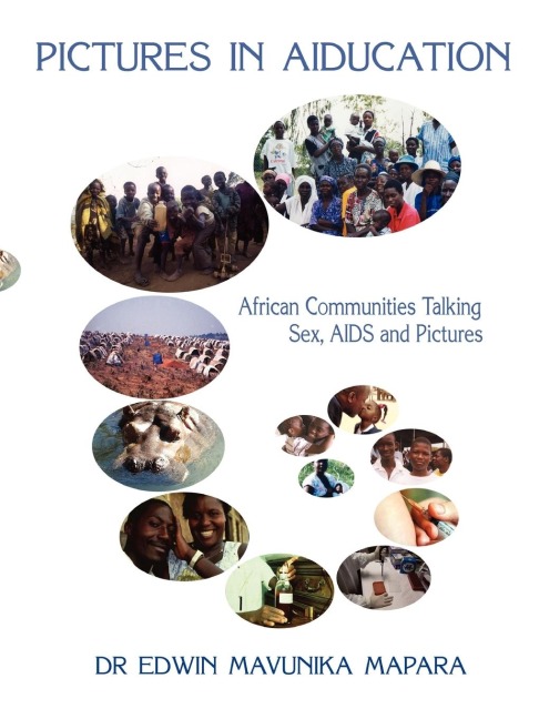 Pictures in AIDucation African Communities Talking Sex, AIDS and Pictures