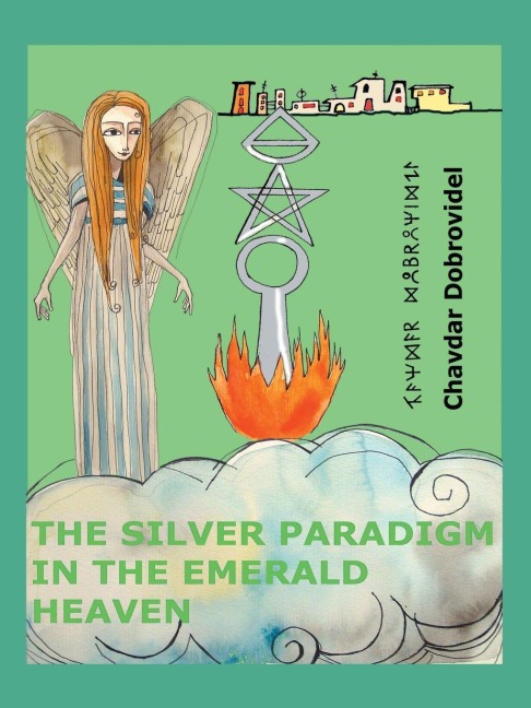 The Silver Paradigm in the Emerald Heaven: A Guide to Better Society and Economy