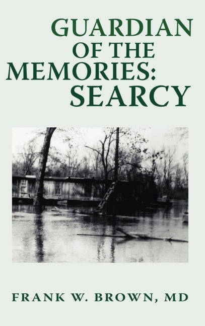 Guardian of the Memories: Searcy