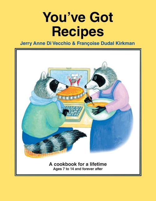 Youve Got Recipes: A Cookbook for a Lifetime