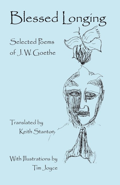 Blessed Longing: Selected Poems of J.W. Goethe