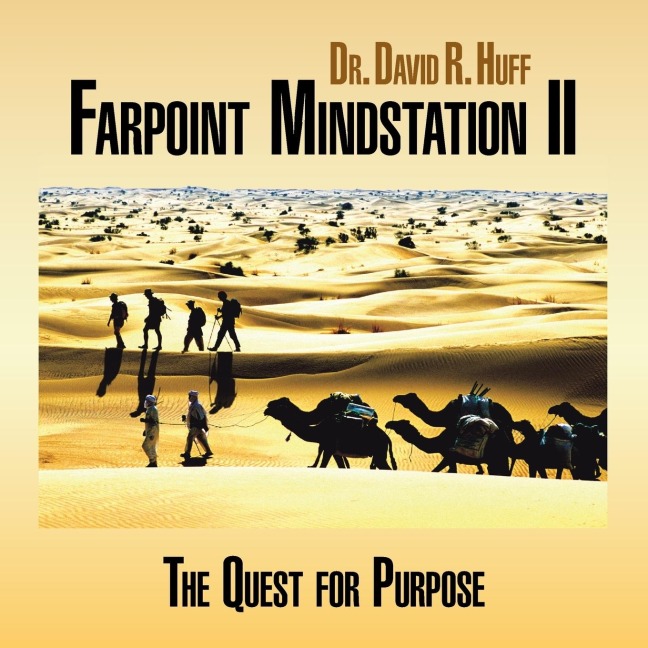 Farpoint Mindstation Ii: the Quest for Purpose
