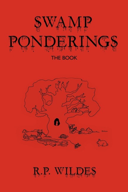 Swamp Ponderings: The Book