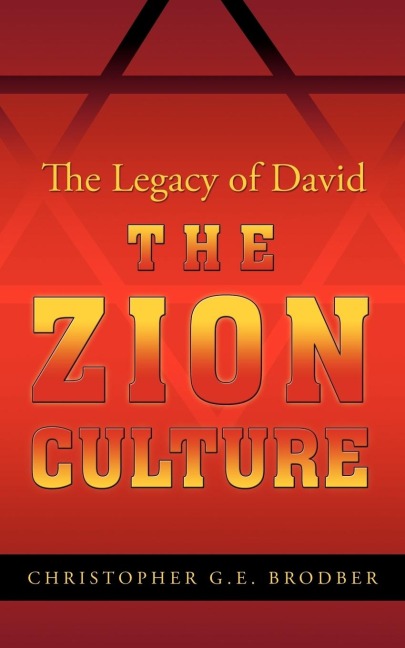 The Zion Culture: The Legacy of David