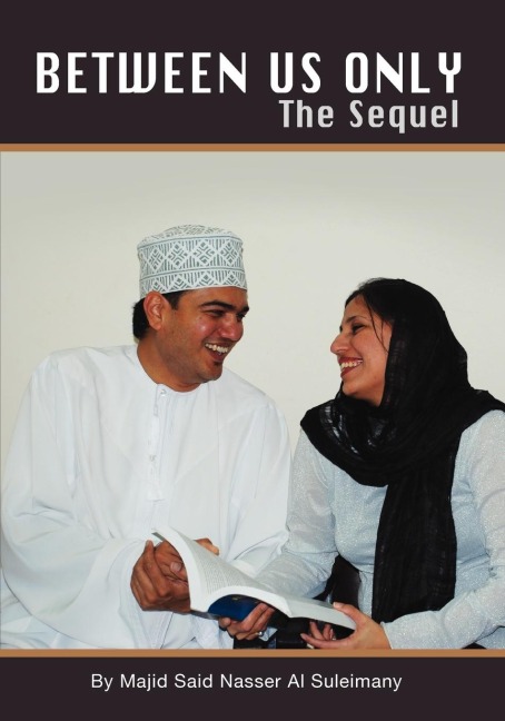 Between Us Only - The Sequel!: From Book One of the Same Title