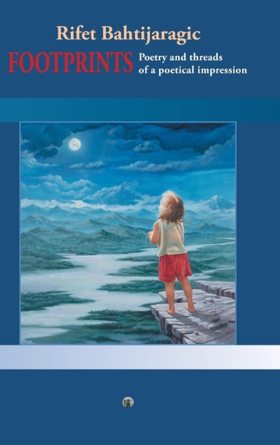 Footprints: Poetry and Threads of a Poetical Impression