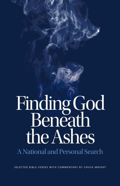 Finding God Beneath the Ashes