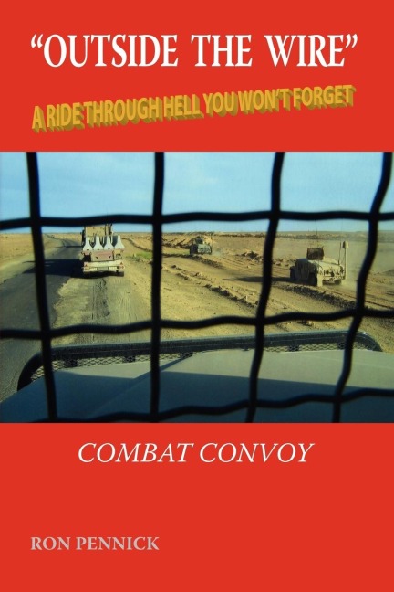 Outside the Wire: Combat Convoy