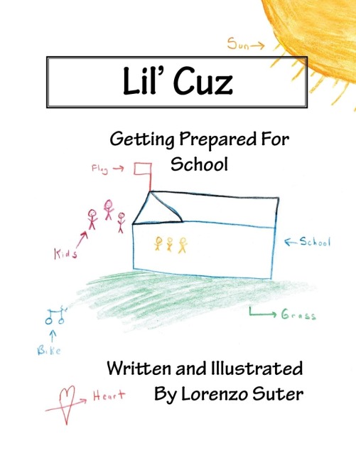 Lil Cuz: Getting Prepared for School