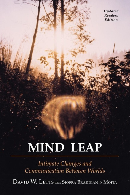 Mind Leap: Intimate Changes and Communication Between Worlds