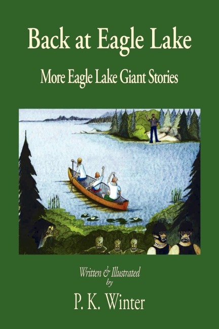 Back at Eagle Lake: More Eagle Lake Giant Stories